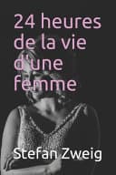 24 Heures de la Vie d'une Femme - Annoté - Cover