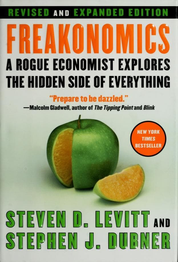 Freakonomics: A Rogue Economist Explores the Hidden Side of Everything - Cover