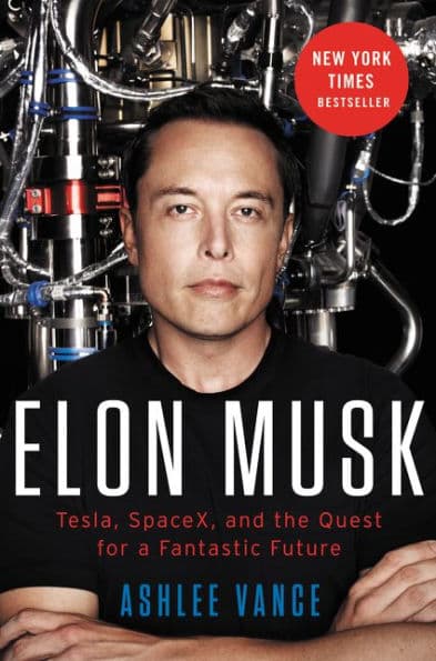 Elon Musk: Tesla, SpaceX, and the Quest for a Fantastic Future - Cover
