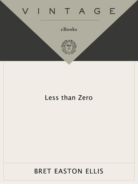 Less Than Zero (Vintage Contemporaries)