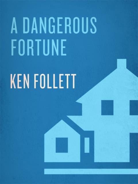 A Dangerous Fortune