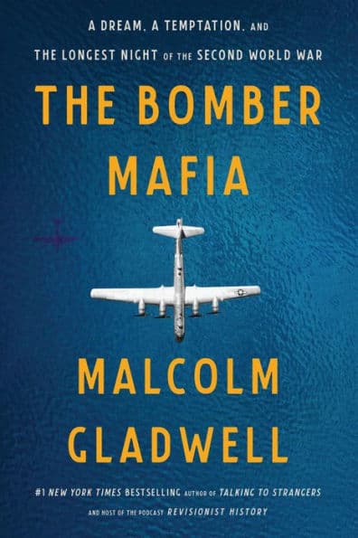 The Bomber Mafia: A Dream, a Temptation, and the Longest Night of the Second World War - Cover