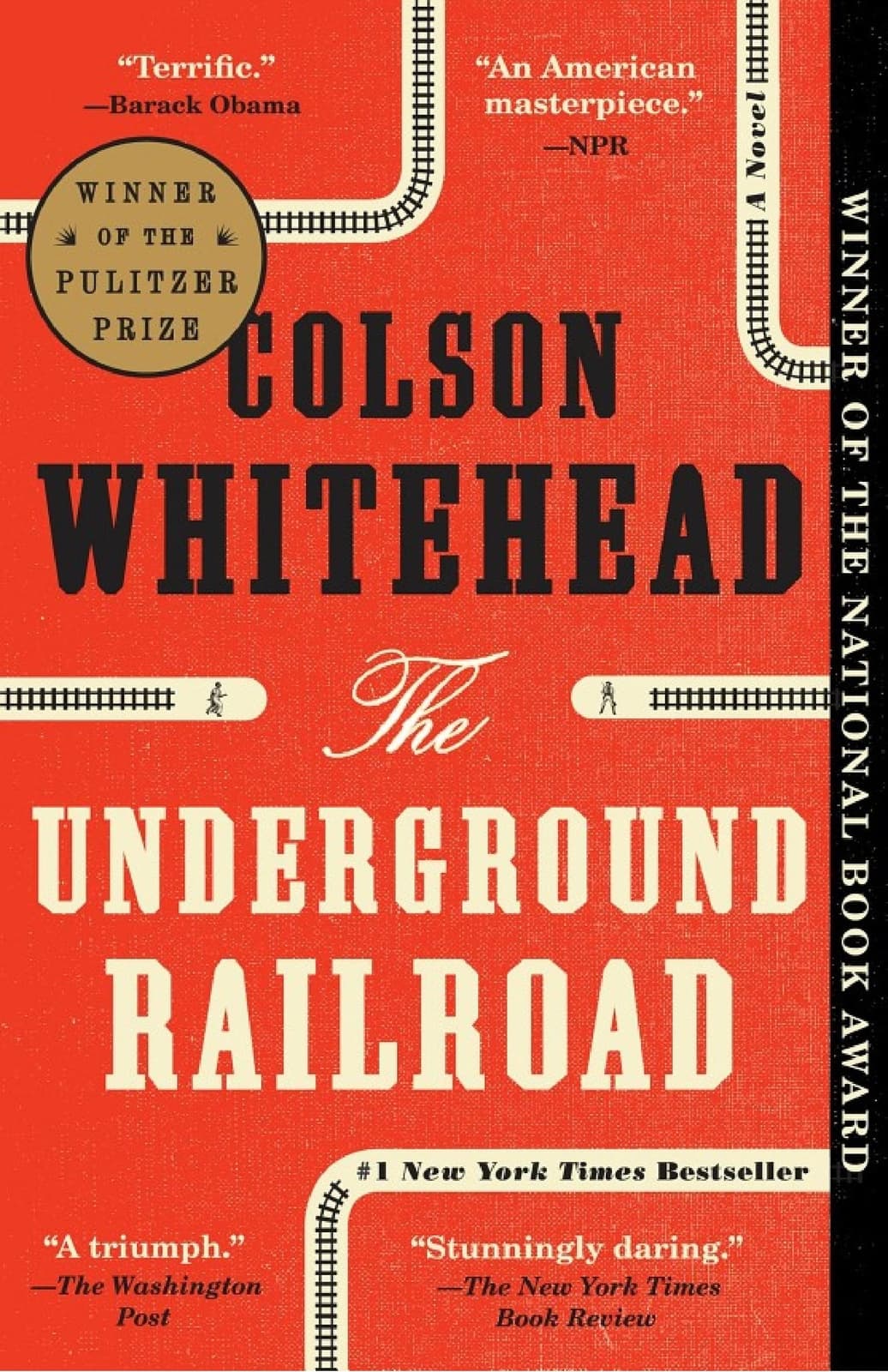 The Underground Railroad (Pulitzer Prize Winner) (National Book Award Winner) (Oprah's Book Club) - Cover