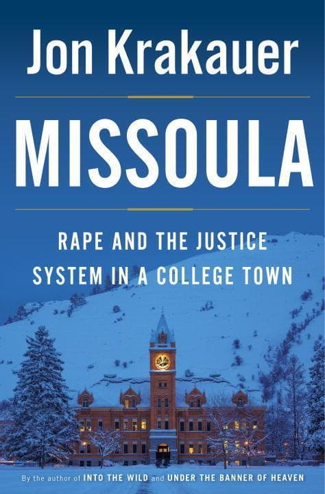 Missoula: Rape and the Justice System in a College Town - Cover