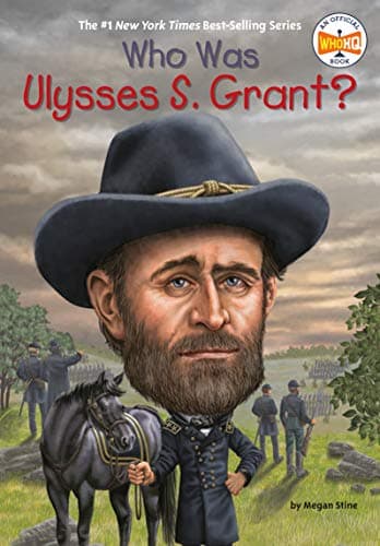 Who Was Ulysses S. Grant? - Cover