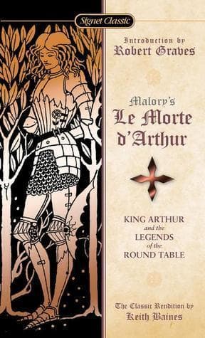 Le Morte d'Arthur: King Arthur and the Legends of the Round Table - Cover