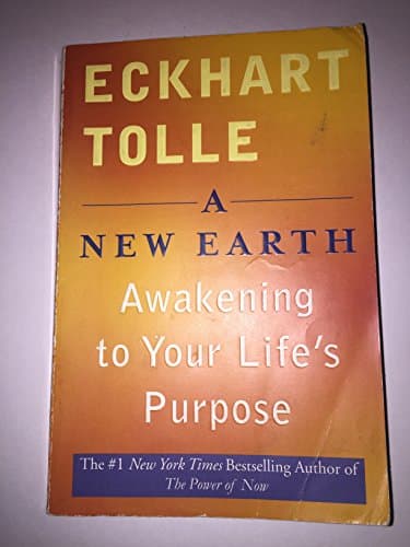 A New Earth: Awakening to Your Life's Purpose