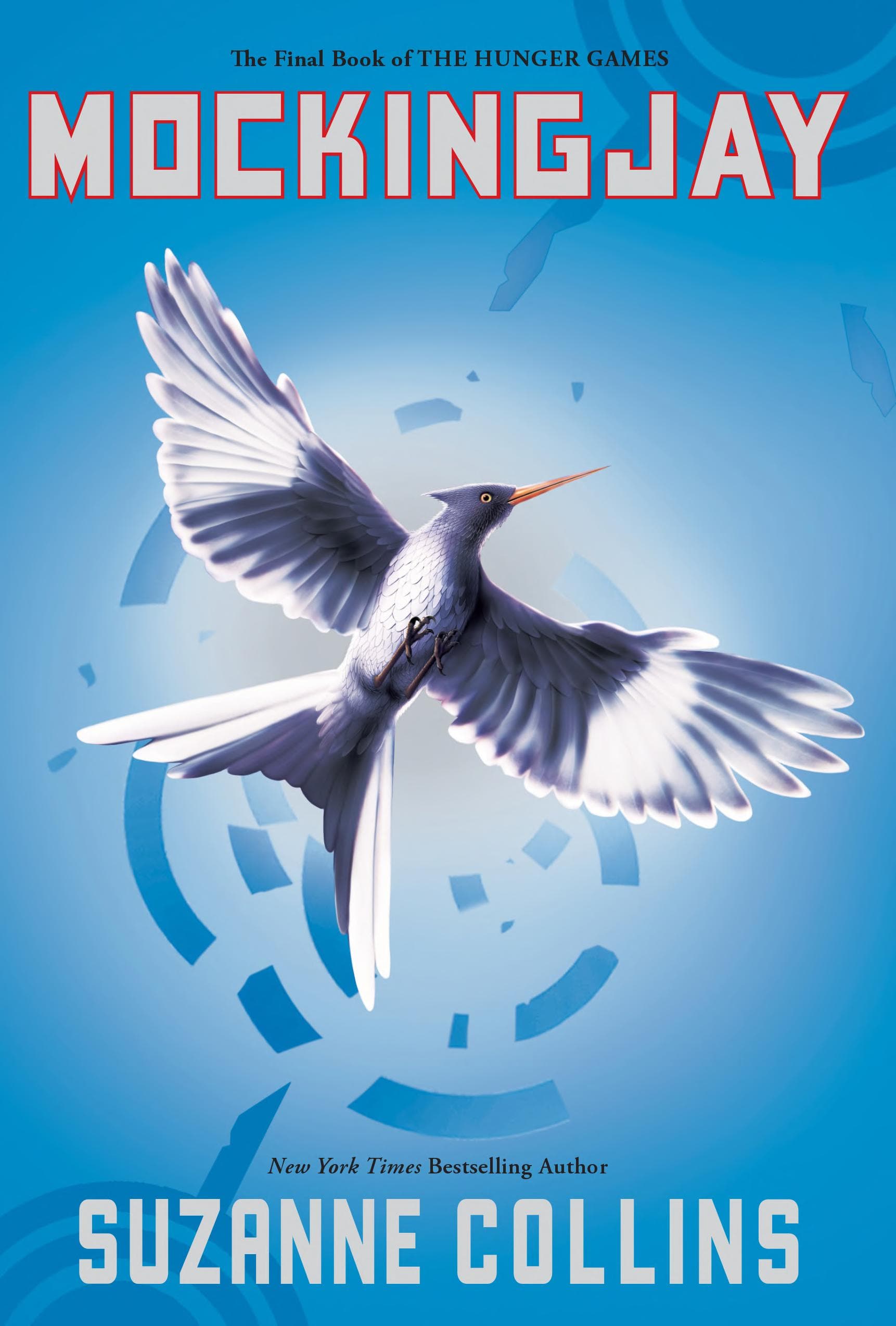 Mockingjay (Hunger Games, Book Three)