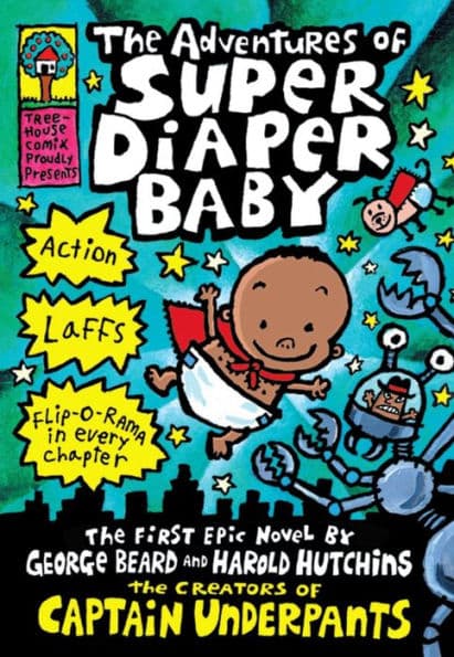 The Adventures of Super Diaper Baby (Captain Underpants Series) - Cover