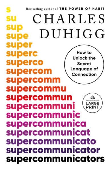 Supercommunicators: How to Unlock the Secret Language of Connection - Cover