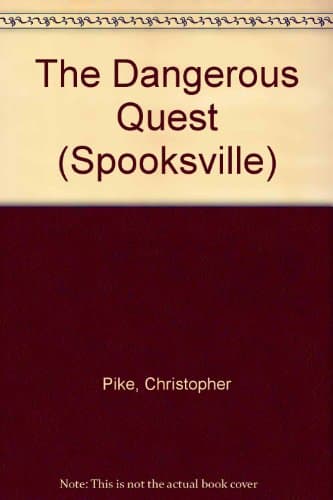 The Dangerous Quest