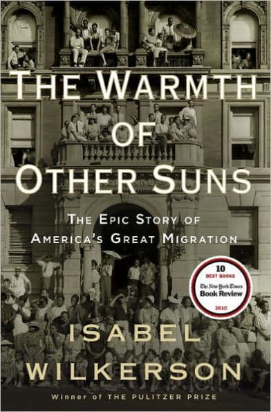 The Warmth of Other Suns: The Epic Story of America's Great Migration - Cover