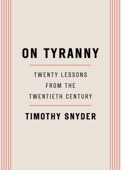 On Tyranny: Twenty Lessons from the Twentieth Century - Cover