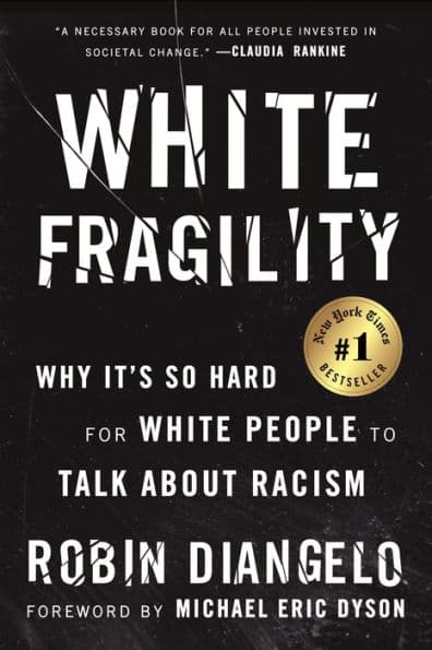 White Fragility: Why It's So Hard for White People to Talk about Racism - Cover