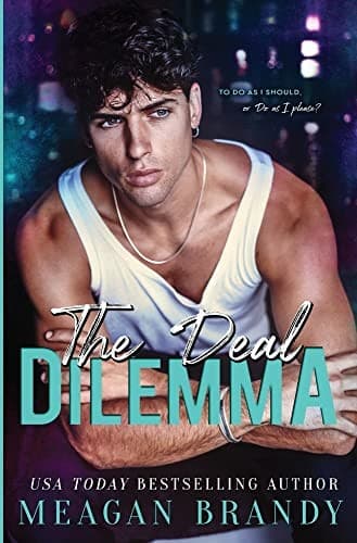 The Deal Dilemma