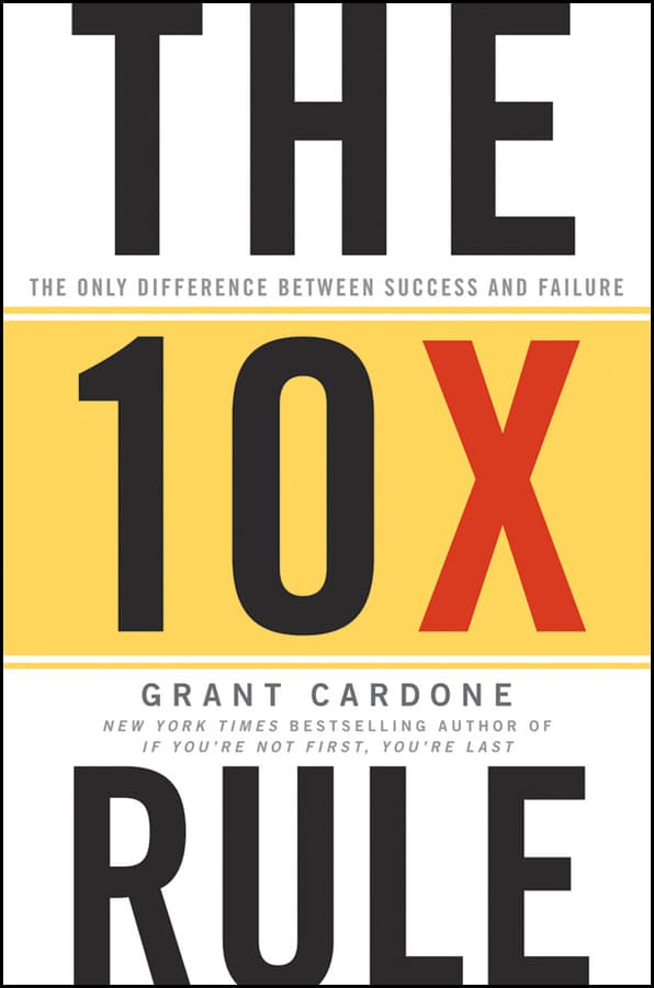 The 10X Rule - Cover