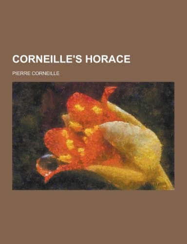 Corneille's Horace - Cover