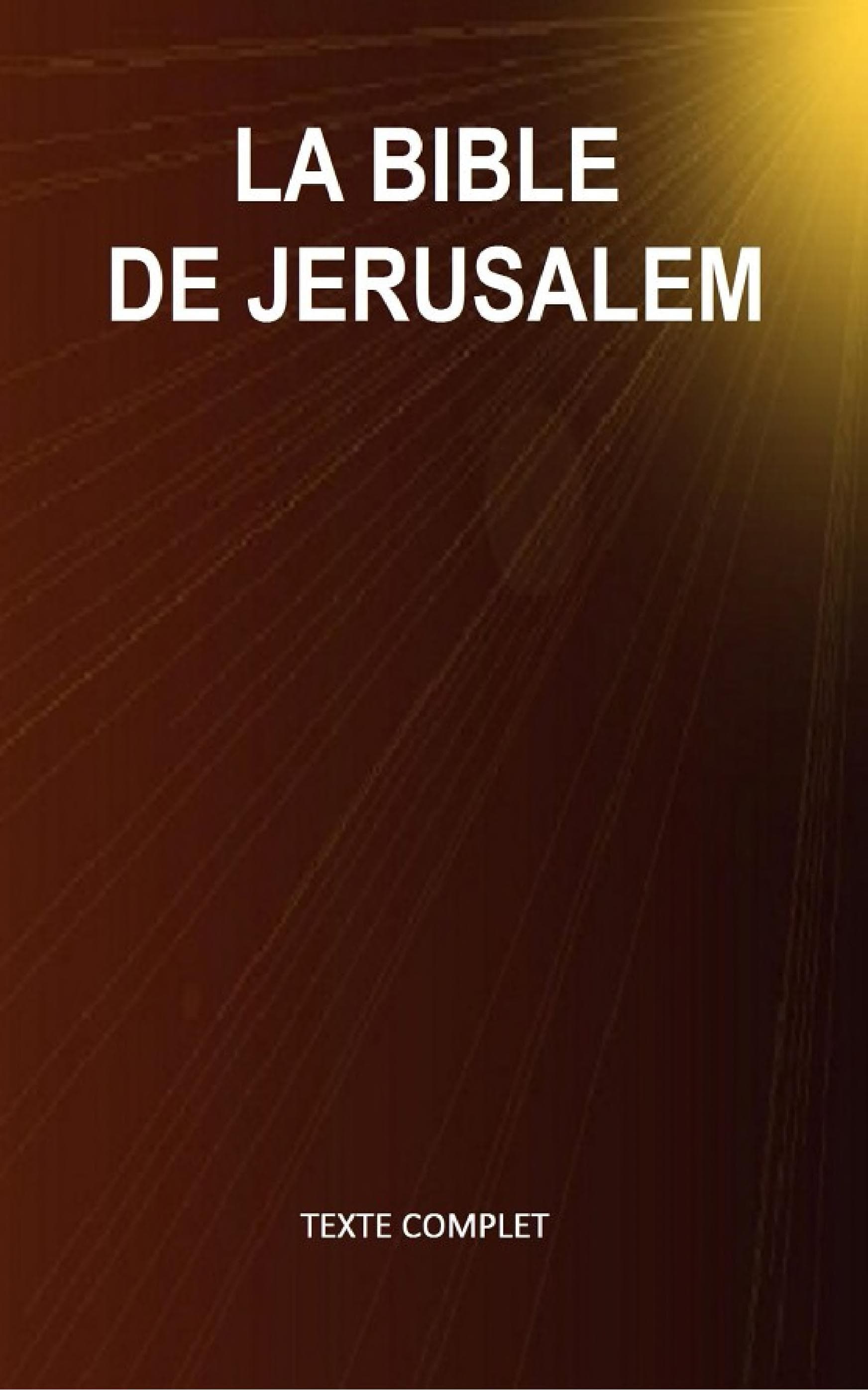La Bible de Jérusalem (Texte complet - Versets structurés) - Cover