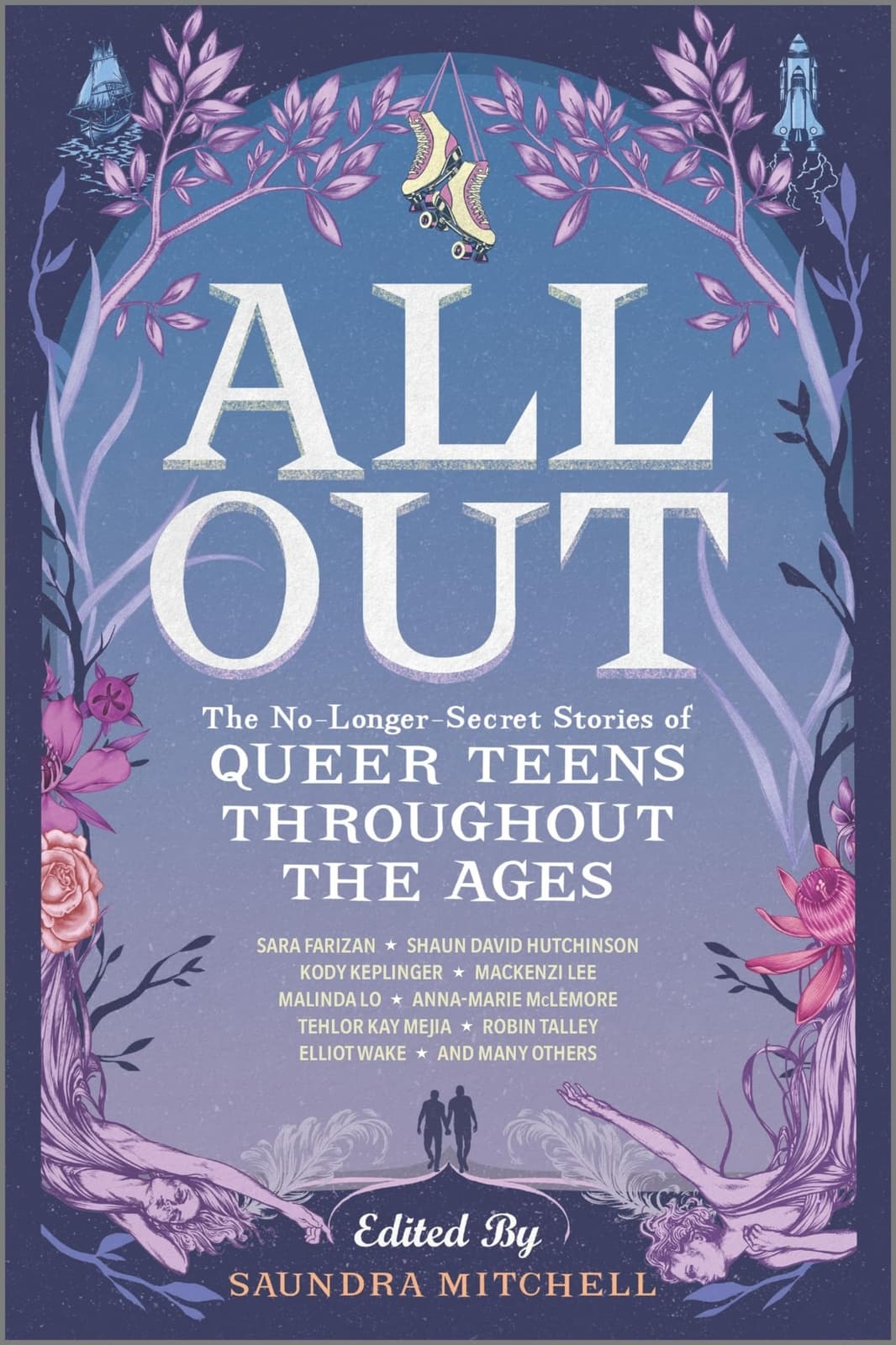 All Out: The No-Longer-Secret Stories of Queer Teens Throughout the Ages - Cover