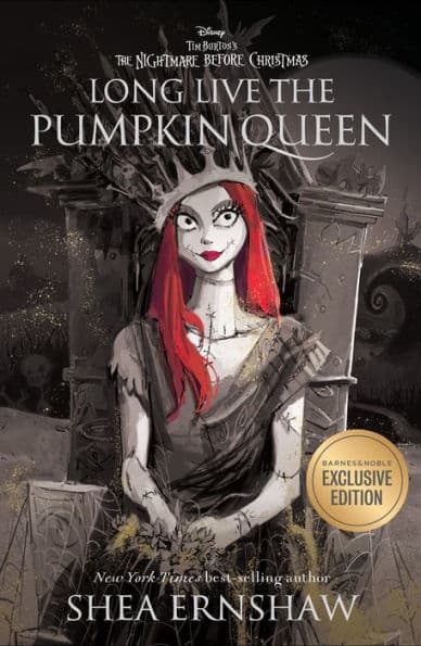 Long Live the Pumpkin Queen: Tim Burton's The Nightmare Before Christmas (B&N Exclusive Edition) - Cover