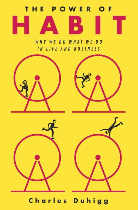 The Power of Habit: Why We Do What We Do in Life and Business - Cover
