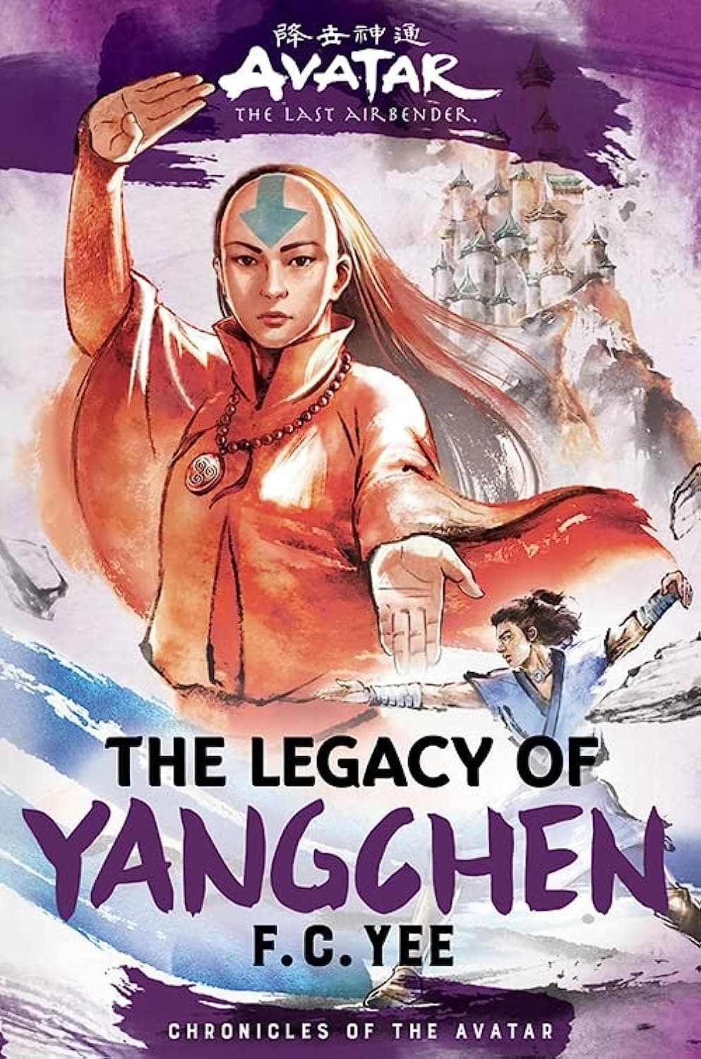 Avatar, the Last Airbender: The Legacy of Yangchen (Chronicles of the Avatar Book 4) - Cover