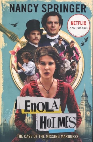 Enola Holmes: The Case of the Missing Marquess - As Seen on Netflix, Starring Millie Bobby Brown - Cover