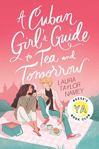 A Cuban Girl's Guide to Tea and Tomorrow - Cover