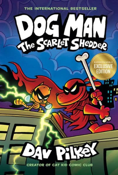 The Scarlet Shedder (B&N Exclusive Edition) (Dog Man Series #12) - Cover