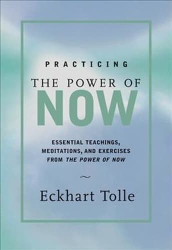 Power of Now, A New Earth and Practicing the Power of Now [Hardcover] 3 Books Collection Set By Eckhart Tolle - Cover