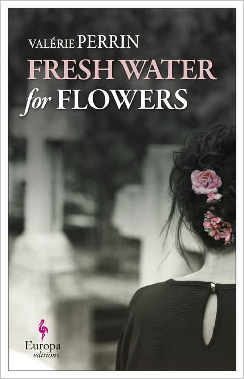 Fresh Water for Flowers - Cover