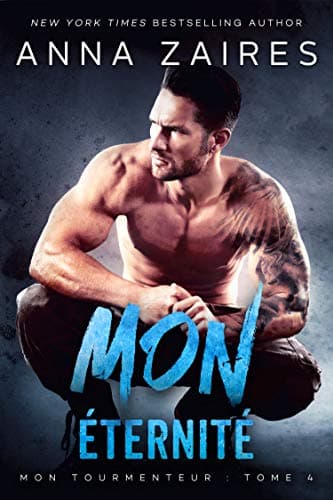 Mon Éternité (Mon Tourmenteur t. 4) (French Edition) - Cover