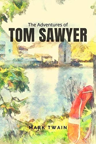 The Adventures of Tom Sawyer