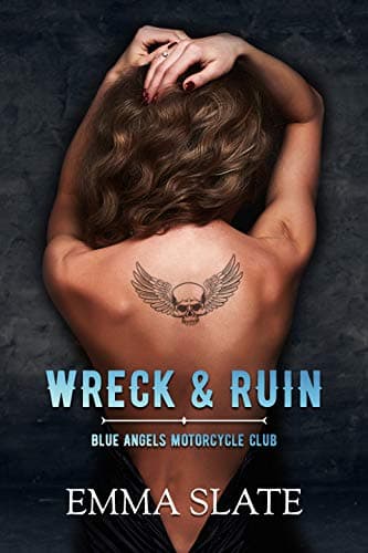 Wreck & Ruin (Blue Angels Motorcycle Club Book 1) - Cover