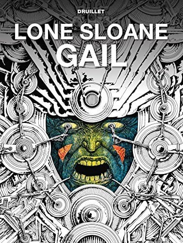 Lone Sloane: Gail - Cover