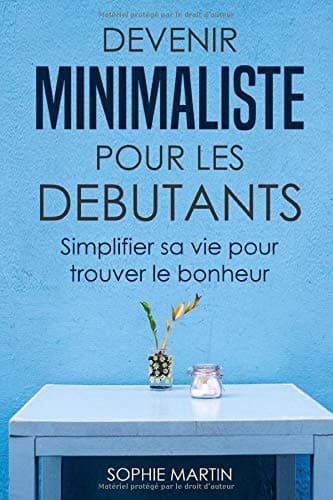 Devenir Minimaliste Pour les Débutants - Cover