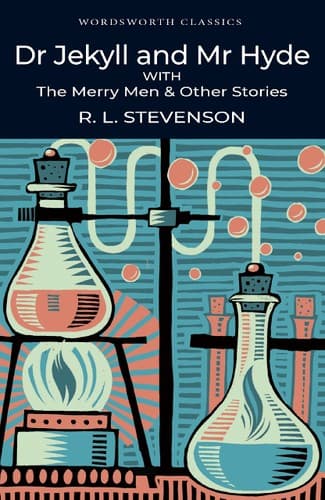 Dr Jekyll and Mr Hyde with the Merry Men and Other Stories