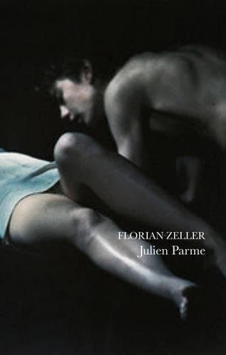 Julien Parme. Florian Zeller