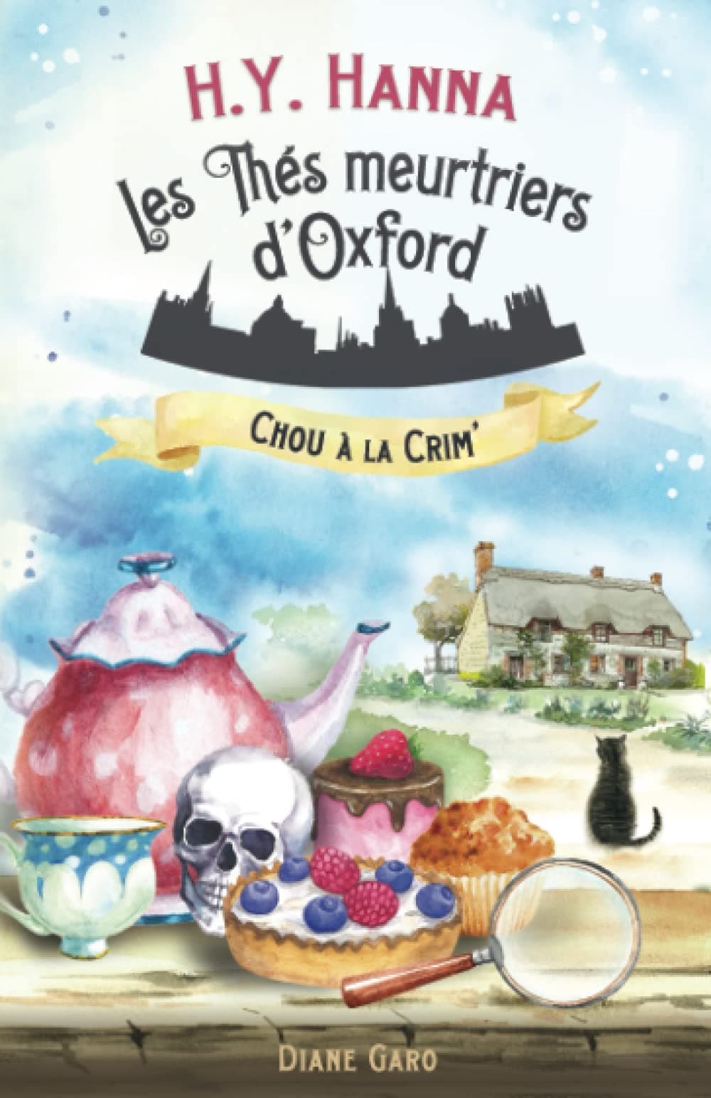 Chou À la Crim' (les Thés Meurtriers D'Oxford - Livre 1)