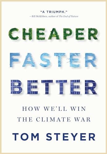 Cheaper, Faster, Better: How We'll Win the Climate War - Cover