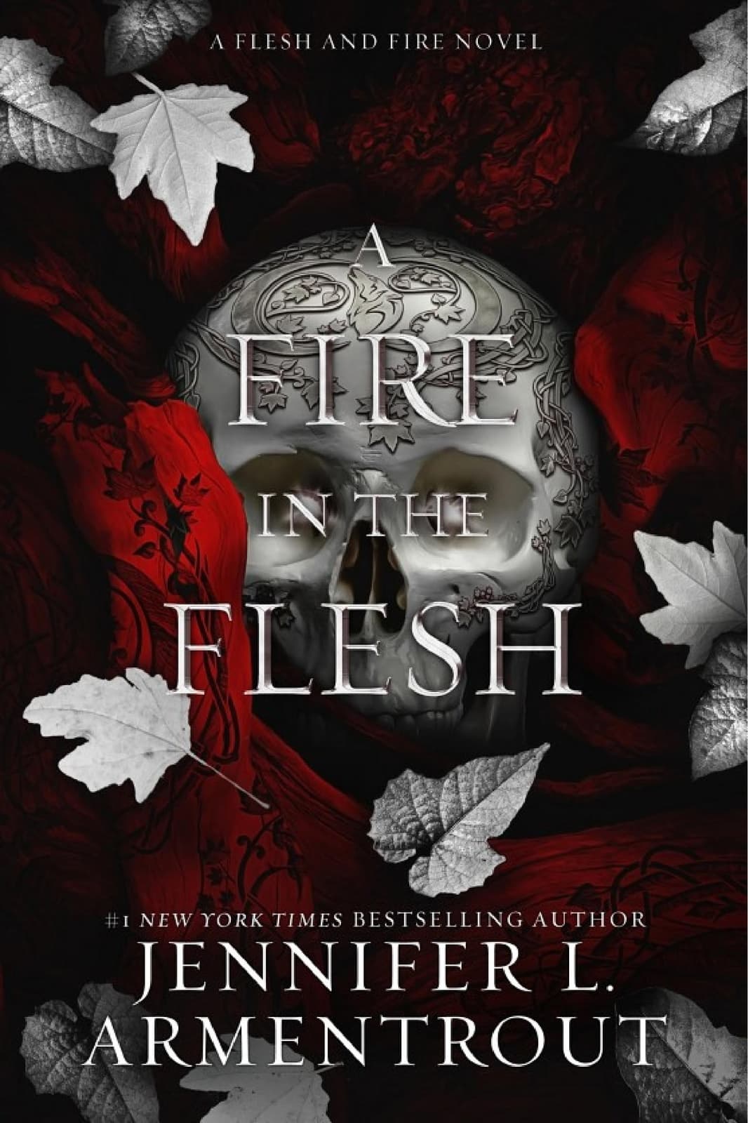 A Fire in the Flesh: A Flesh and Fire Novel - Cover