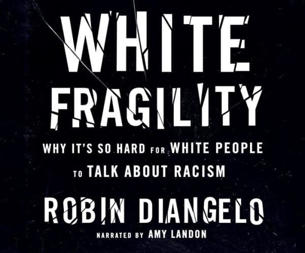 White Fragility: Why It's So Hard for White People to Talk about Racism - Cover