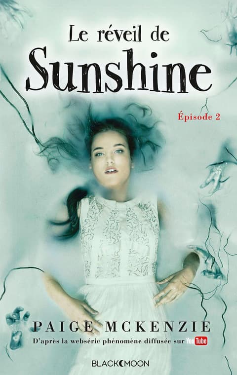 Sunshine - Épisode 2 - Le réveil de Sunshine