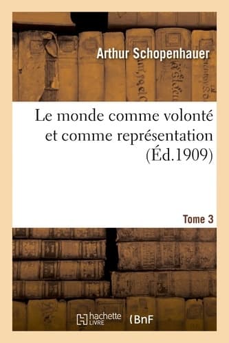 Le Monde Comme Volonte Et Comme Representation