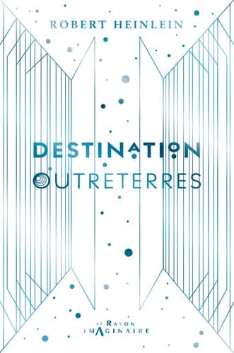 Destination Outreterres (Le Rayon Imaginaire) (French Edition) - Cover