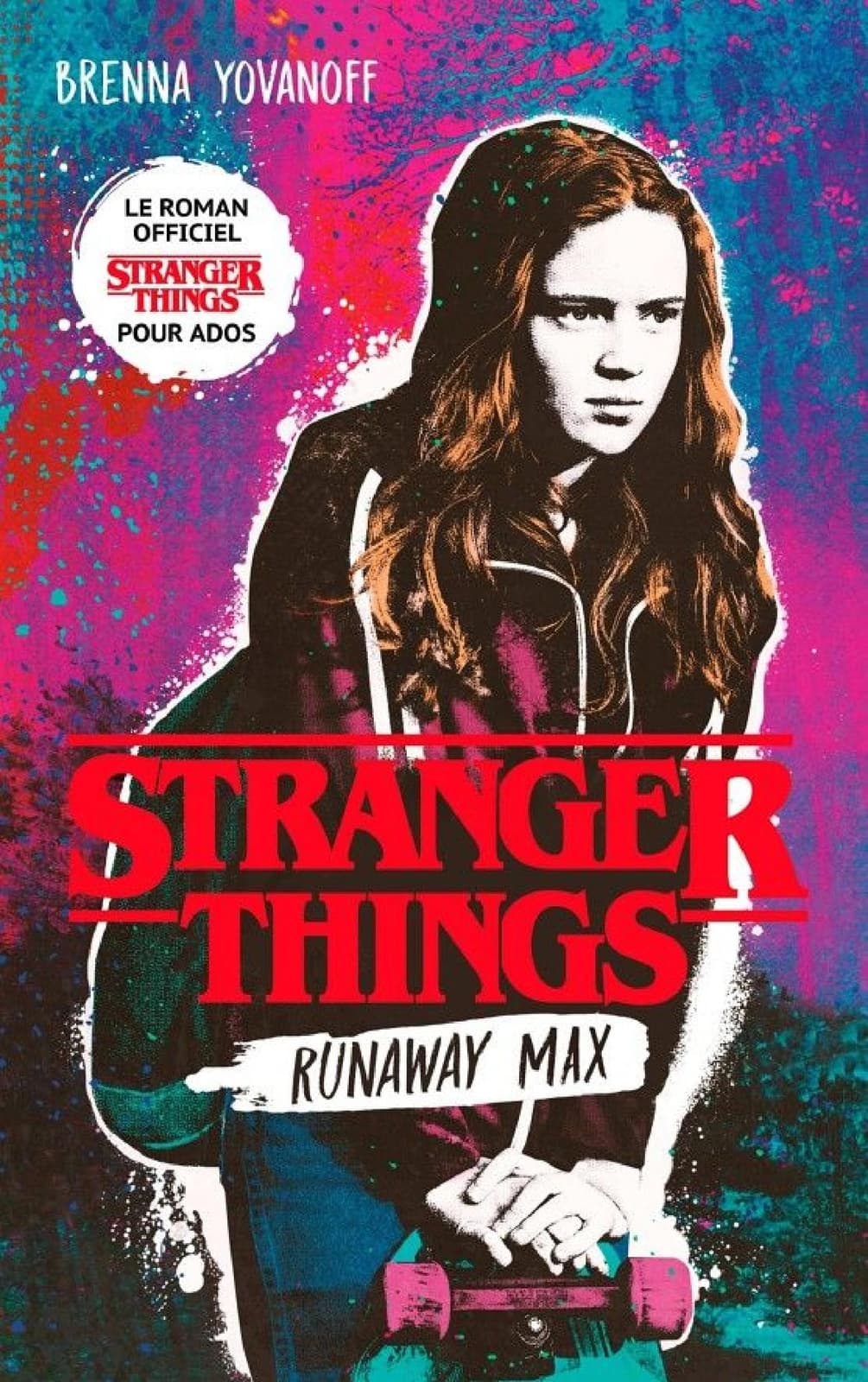 Stranger Things - Runaway Max - Le roman officiel pour ados - Cover
