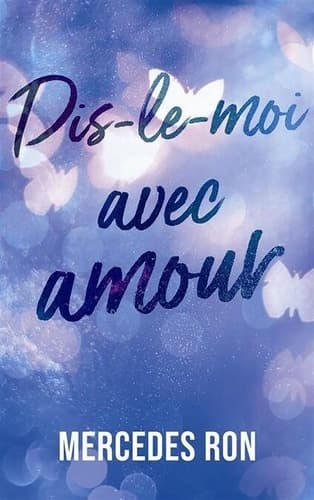 Dis-le-moi - tome 3 - Dis-le-moi avec amour - Cover