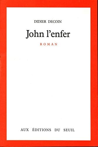 John l'enfer - Prix Goncourt 1977 - Cover