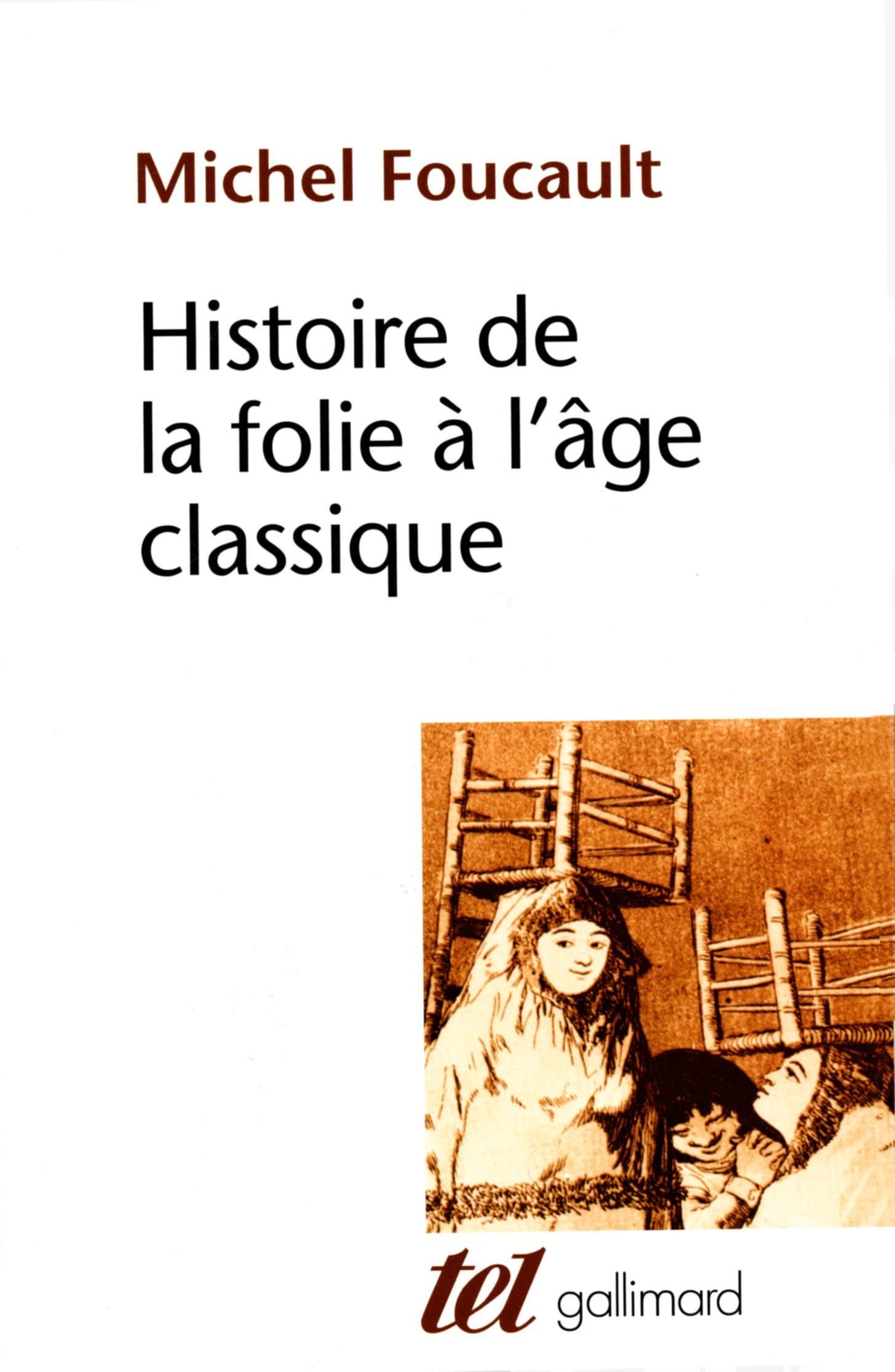 Histoire de la folie à l'âge classique - Cover