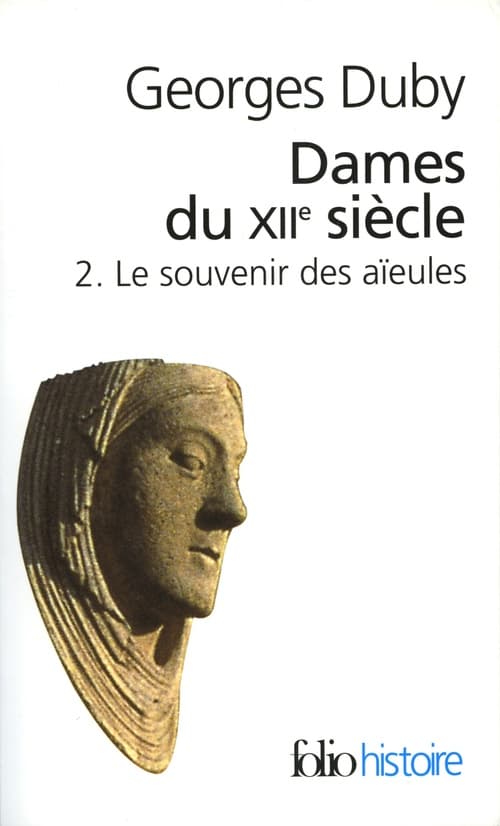 Dames du XIIe siècle (Tome 2) - Le souvenir des aïeules - Cover